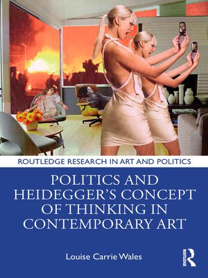 cover image of Politics and Heidegger's Concept of Thinking in Contemporary Art